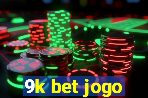 9k bet jogo